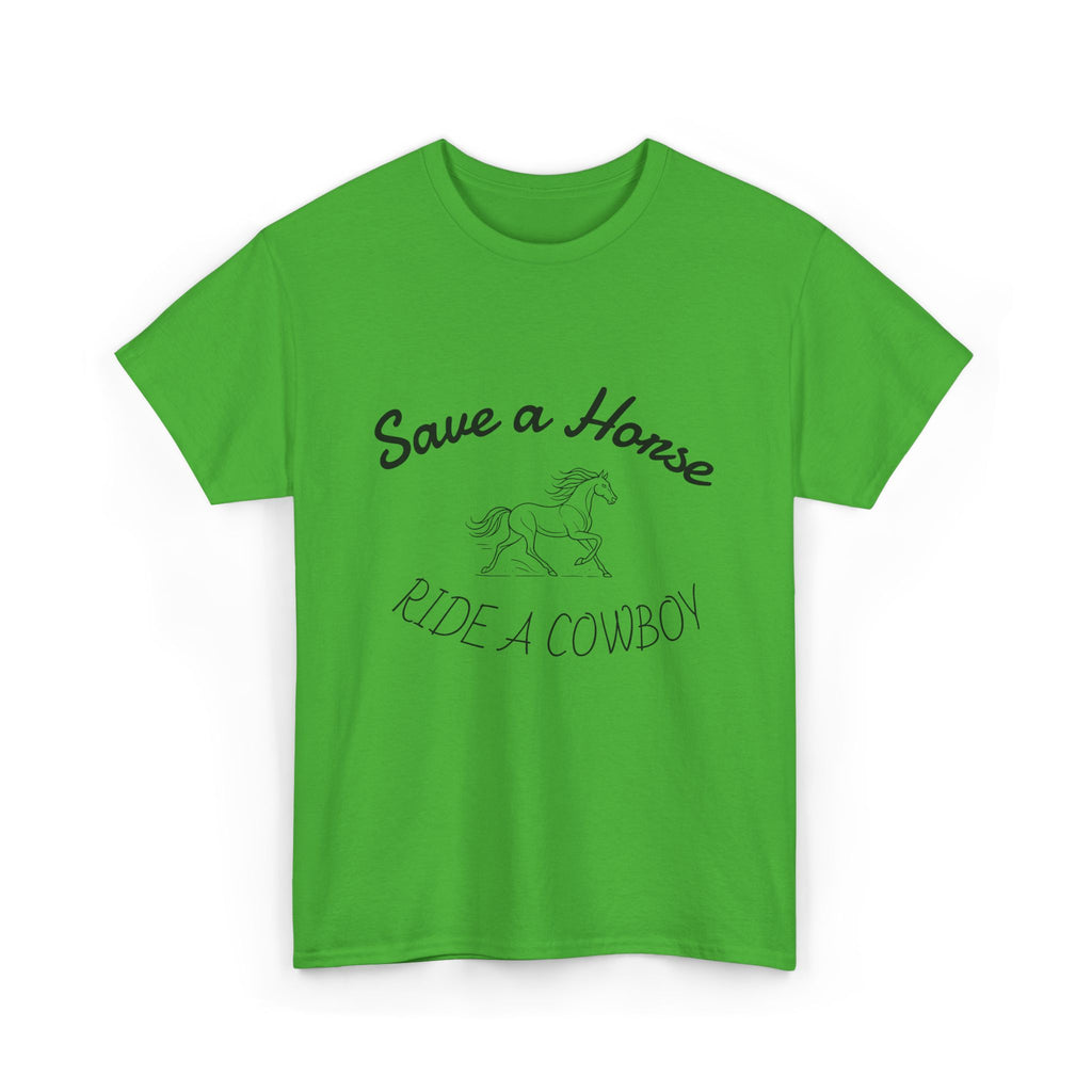 Ride a Cowboy - T-shirt