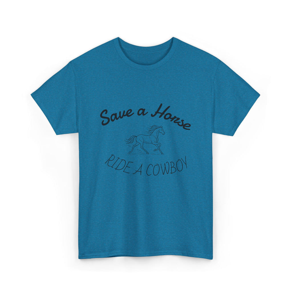 Ride a Cowboy - T-shirt